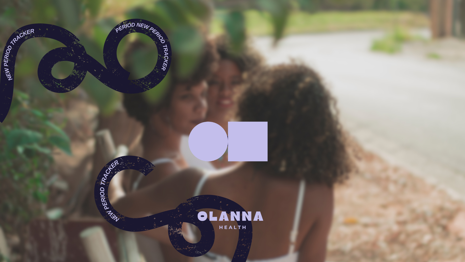 Olanna Health period tracker campaign image with friends outdoors and the Olanna Health logo